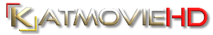 KatMovieHD.com Hollywood Movies & Web Series Hindi Dubbed